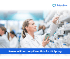 Seasonal Pharmacy Essentials for UK Spring